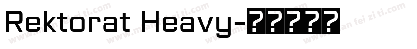 Rektorat Heavy字体转换